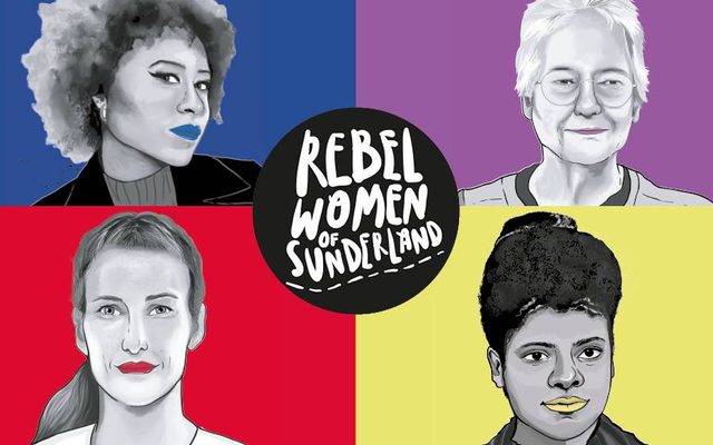 Publicity for the Rebel Women exhibition of Sunderland exhibition